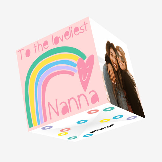 Loveliest Nanna Confetti-exploding Greetings Card