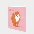Doggy Hello, There! Pomeranian Card