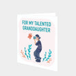 Talented Granddaughter Photography Card