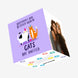 Birthdays Are Better When Cats Are Invited Birthday Confetti-exploding Greetings Card