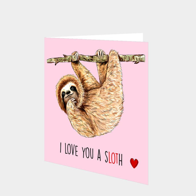 I Love You A Sloth Card