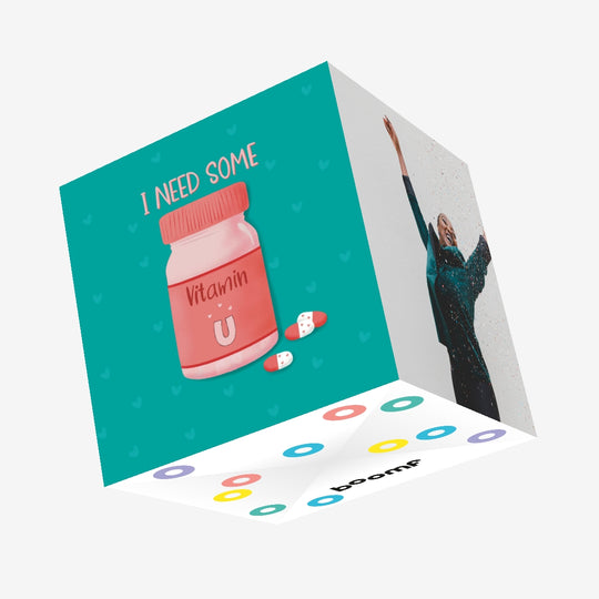 I Need Some Vitamin U Confetti-exploding Greetings Card