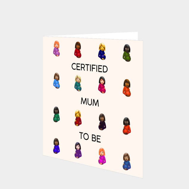 Certified Mum To Be Congrats Card