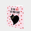 The Best Cat Mum Ever! Card