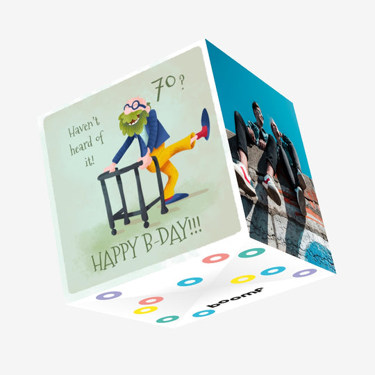 Happy 70th Birthday Haven't Heard Of It Confetti-exploding Greetings Card