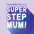 Super Step Mum Card