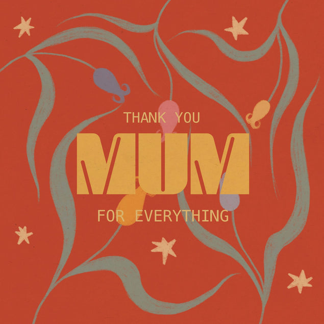 Thank You Mum For Everything Card