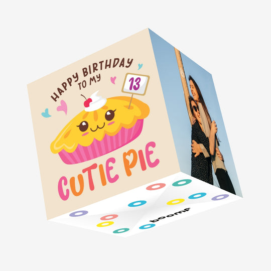 Happy 13th Birthday Cutie Pie Confetti-exploding Greetings Card