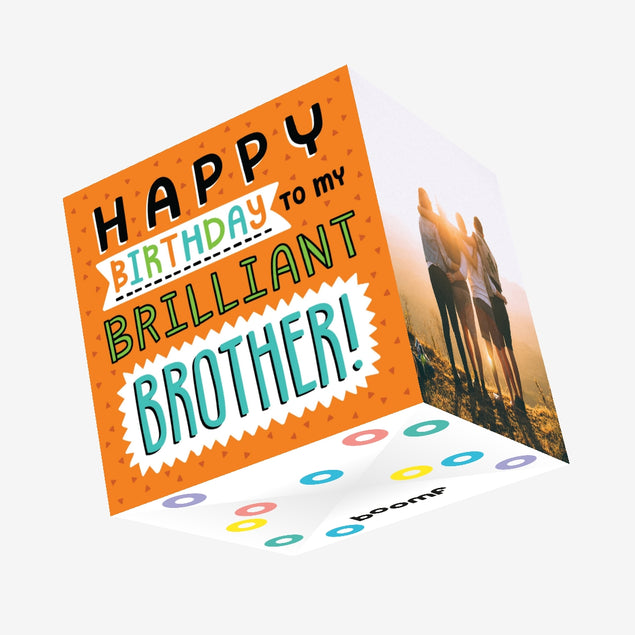 Brilliant Brother Confetti-exploding Greetings Card