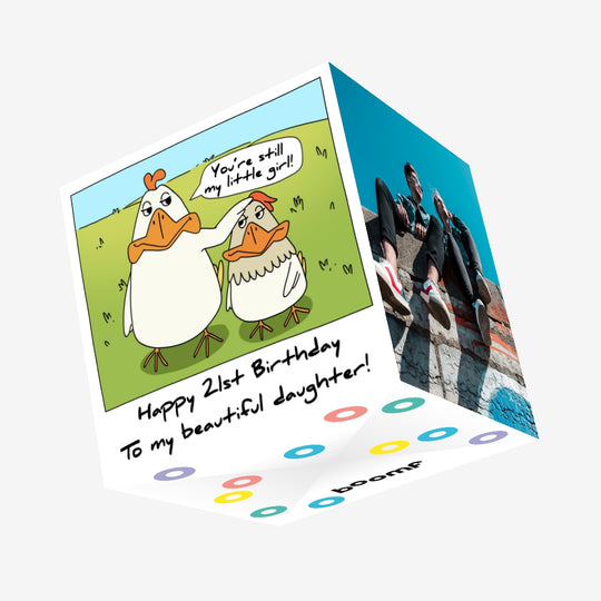 Happy 21st Birthday Daughter You're Still My Little Girl Confetti-exploding Greetings Card