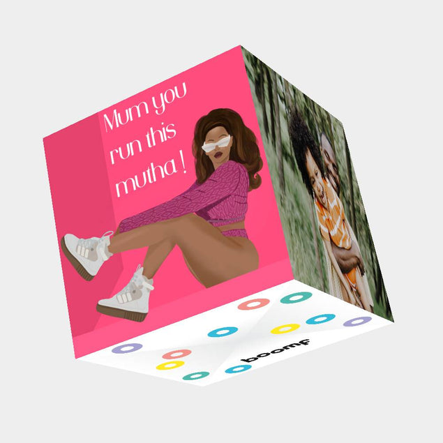 Mum You Run This Mutha! Bomb 3D Cube Card