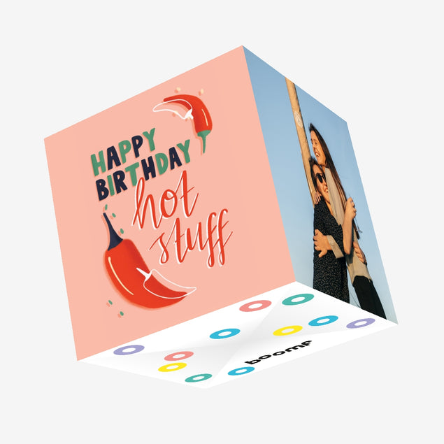 Happy Birthday Hot Stuff Confetti-exploding Greetings Card