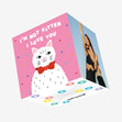I'm Not Kitten I Love You Confetti-exploding Greetings Card