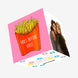 Fries before guys Confetti-exploding Greetings Card