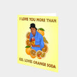 Kel Loves Orange Soda Card