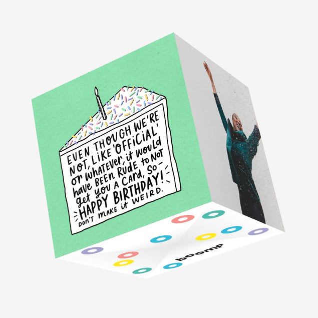 Even Though We're Not 