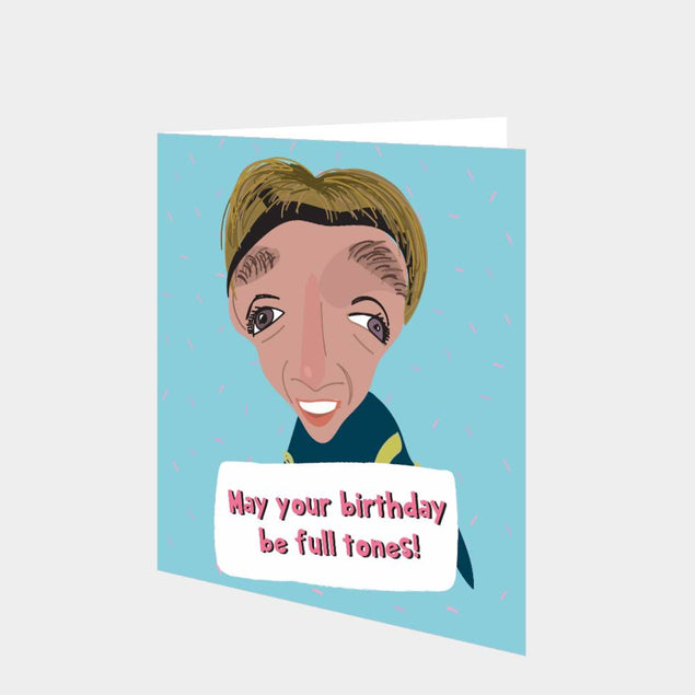 May Your Birthday Be Full Tones Card
