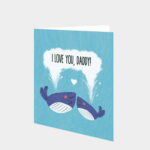 I Love You Dad Whales Card