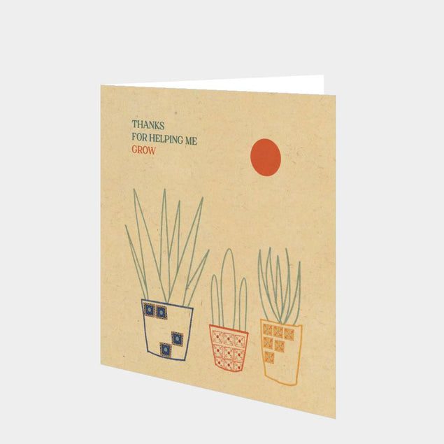 Thanks For Helping Me Grow Card