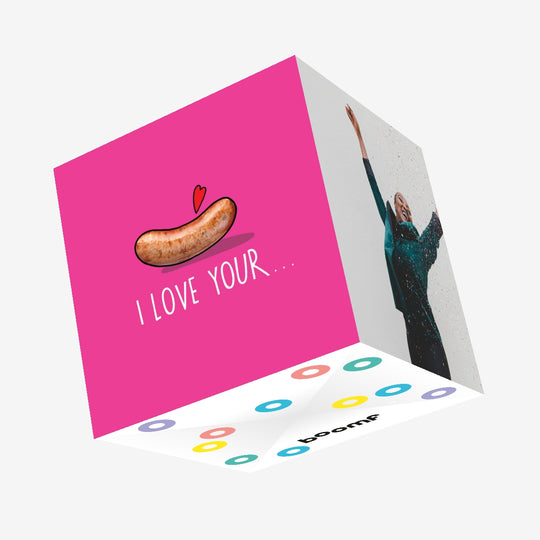 I Love Your Sausage Confetti-exploding Greetings Card