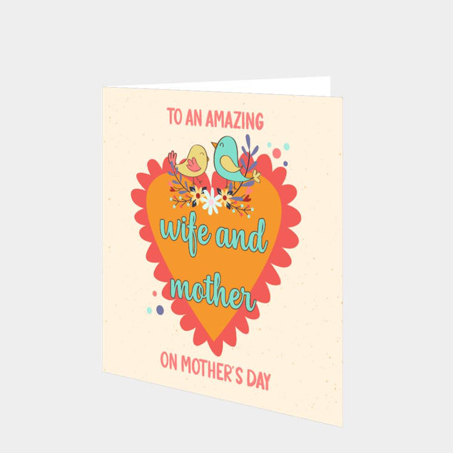 To An Amazing  Wife And Mother Card