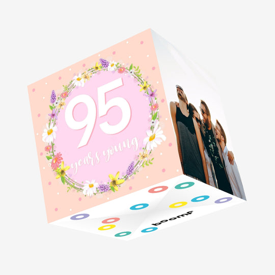 95 Years Young Confetti-exploding Greetings Card