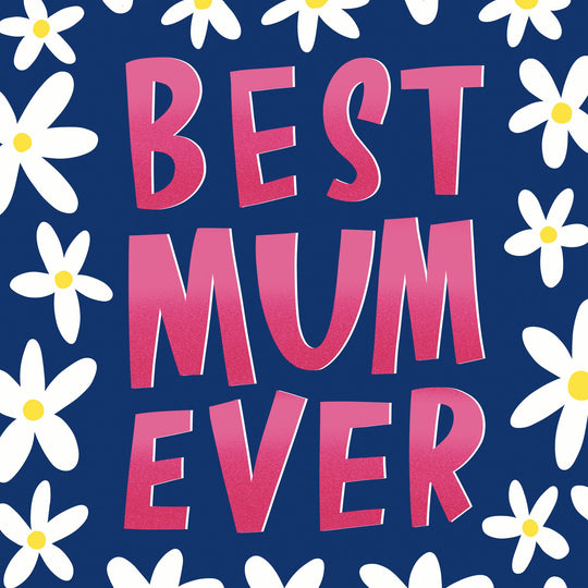 Best Mum Ever Card