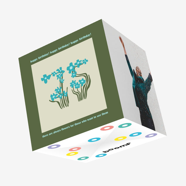 Flowers For Those Who Wants To See Them Happy 75th Birthday Confetti-exploding Greetings Card