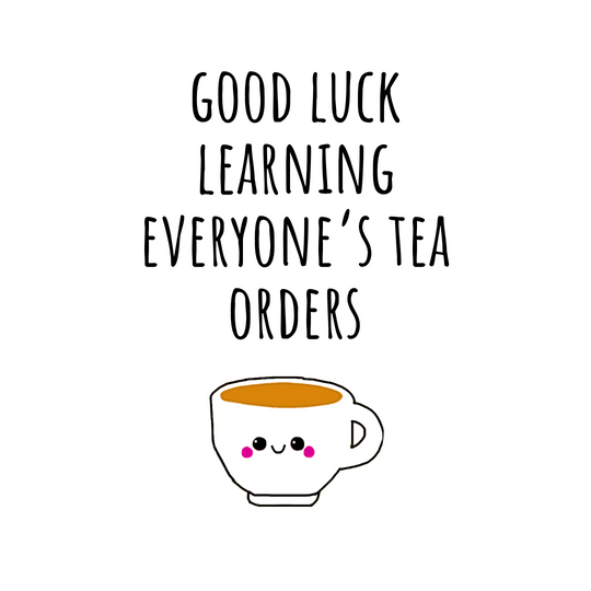 Tea Orders New Job Card