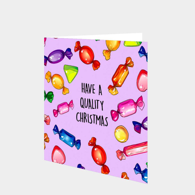 Have A Quality Christmas Card