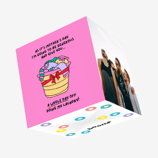 A Whole Day Off Mother's Day Confetti-exploding Greetings Card