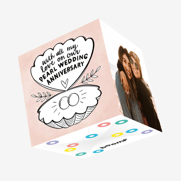 With All My Love Pearl Wedding Anniversary Confetti-exploding Greetings Card