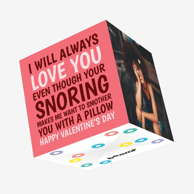 I Will Always Love You Even Though Your Snoring Confetti-exploding Greetings Card