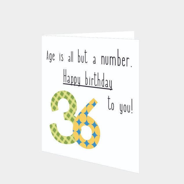 Happy 36th Birthday To You! Card