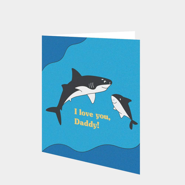 I Love You Daddy Sharks Card