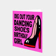 Birthday Girl Dancing Shoes Card