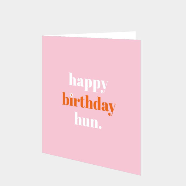 Happy Birthday Hun Card