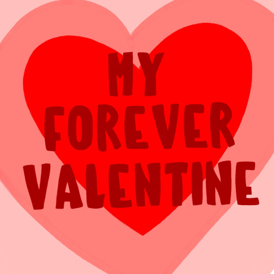 My Forever Valentine Card