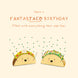 FantasTaco Birthday Card