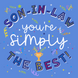 Son-In-Law You?re Simply The Best Card