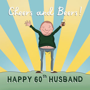Cheeky Beers 60th Birthday Card for Husband - 1