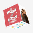 Sister Is A Friend Forever Valentine's Day Confetti-exploding Greetings Card