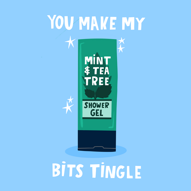 You Make My Bits Tingle Funny Shower Gel Valentine's Anniversary Card - 1