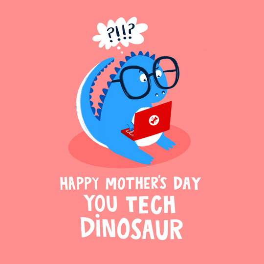 Tech Dinosaur Mother's Day Card