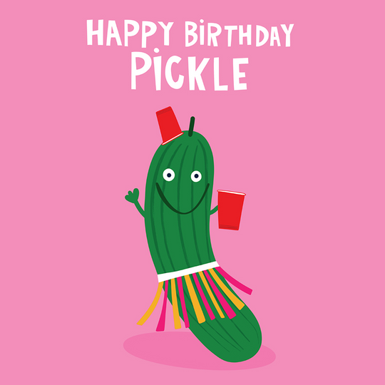 Funny Pickle Birthday Card