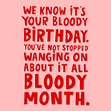 We Know It’s Your Birthday Funny Birthday Card - 1