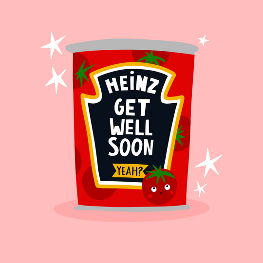 Heinz Tomato Soup Get Well Soon Card