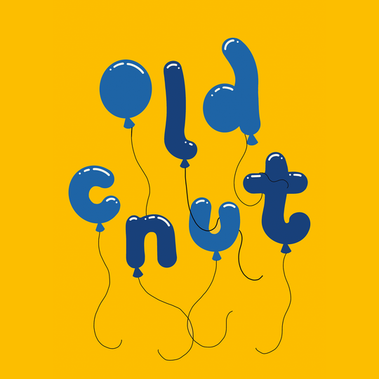 Old C**t Rude Birthday Card