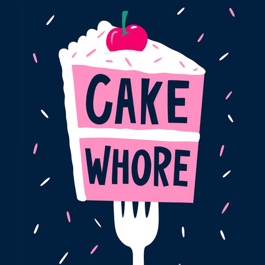 Cake Whore Birthday Card