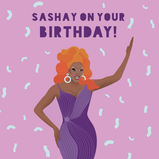 Ru Paul Drag Race Sashay Away Birthday Card